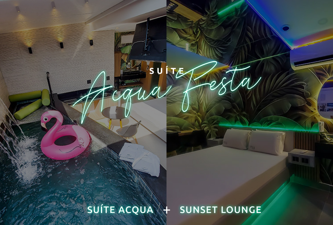 Suíte Acqua Festa. Suíte Acqua + Sunset Lounge