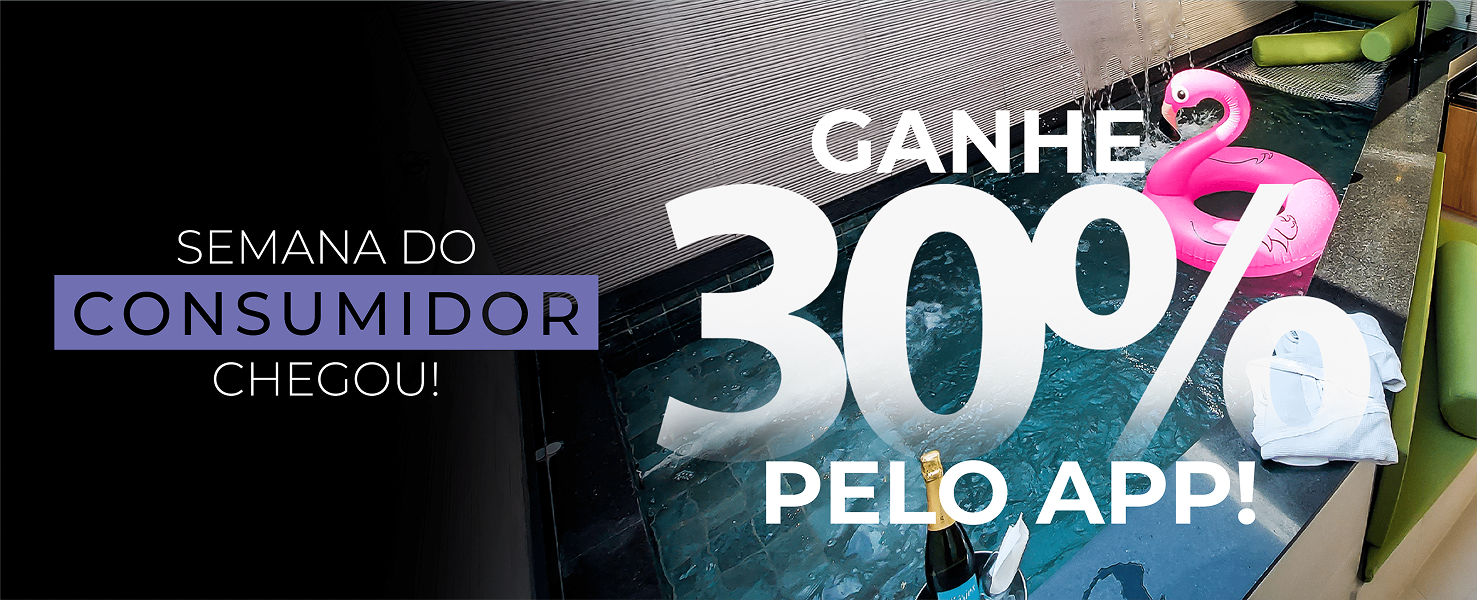 semana do consumidor chegou! ganhe 30% de desconto pelo app!